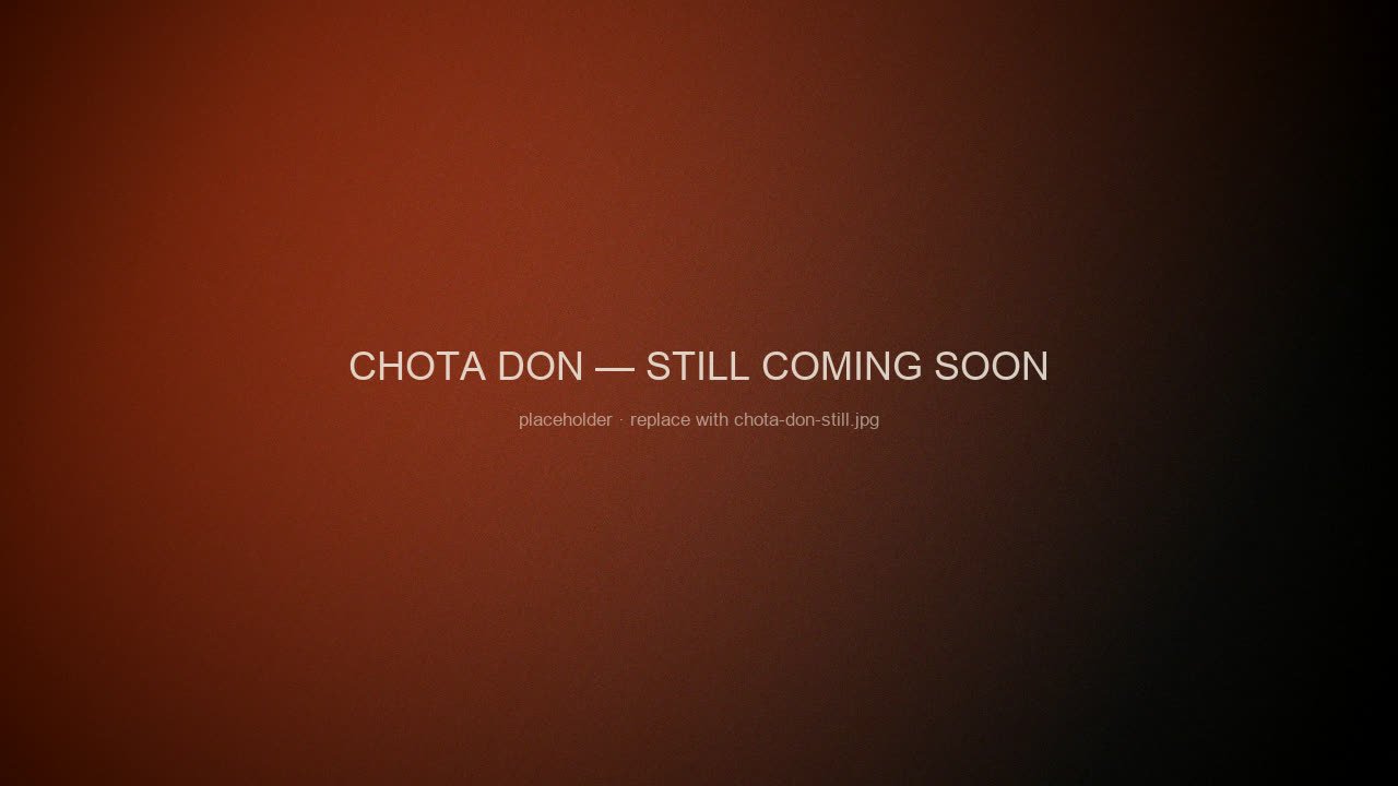 Chota Don — production still placeholder